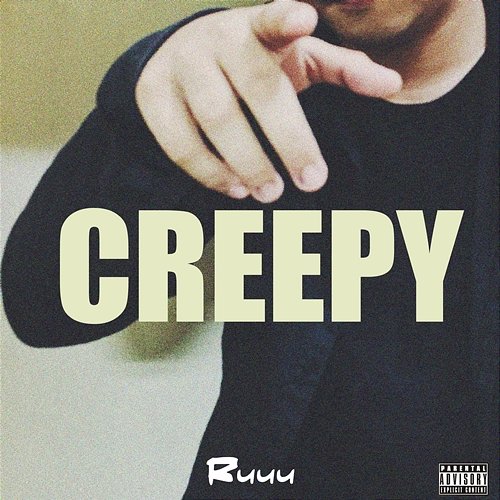 Creepy Ruuu