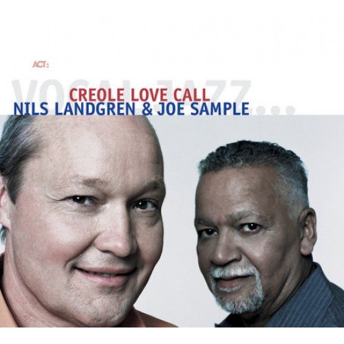 Creole Love Call Landgren Nils, Sample Joe