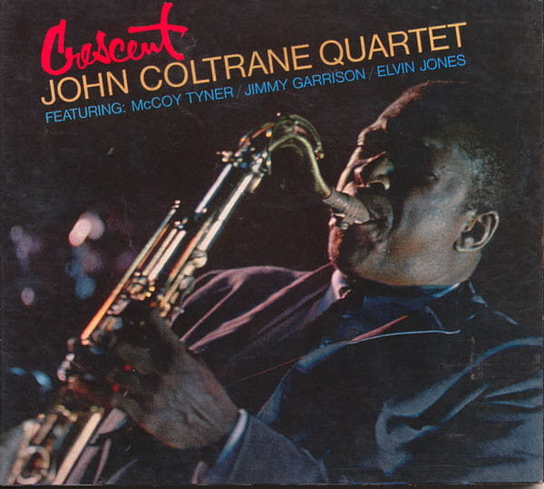 Crescent Coltrane John