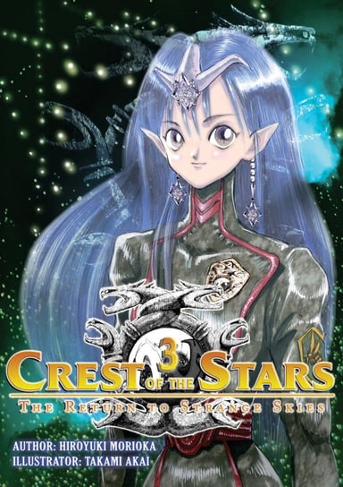 Crest of the Stars. Volume 3 Hiroyuki Morioka