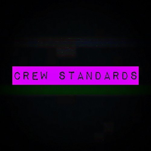 Crew Standards Pro Major feat. Crewsoundwaves