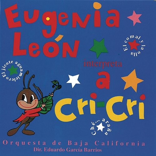 Cri Cri Interpretado Por Eugenia Leon Y La Orquesta De Baja California Eugenia León
