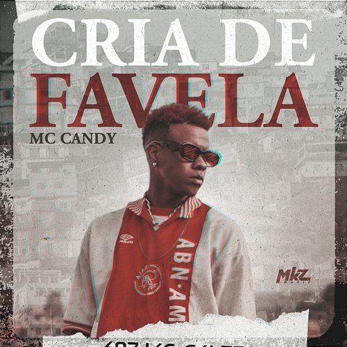 Cria De Favela Saint, MC Candy