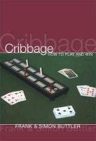 Cribbage: How To Play And Win Buttler Frank, Buttler Simon