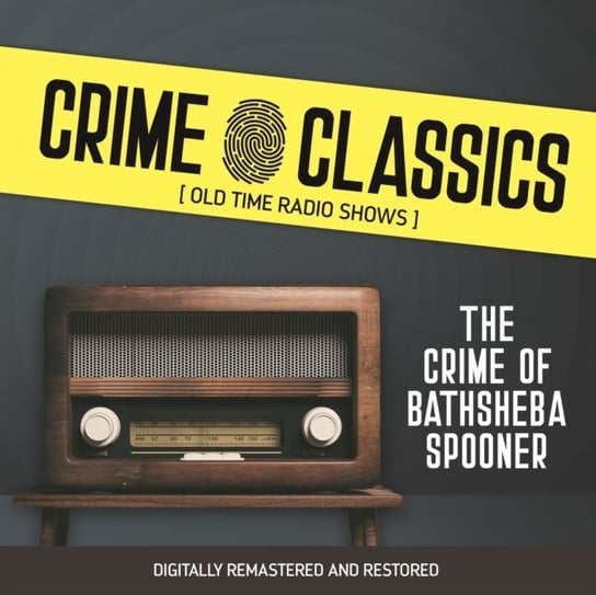 Crime Classics. The crime of bathsheba spooner Elliot Lewis