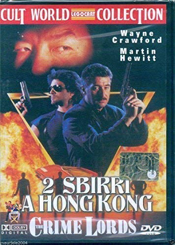 Crime Lords - 2 Sbirri A Hong Kong Various Directors