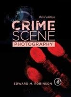 Crime Scene Photography Robinson Edward M.