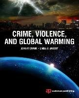 Crime, Violence, and Global Warming Crank John P., Jacoby Linda S.
