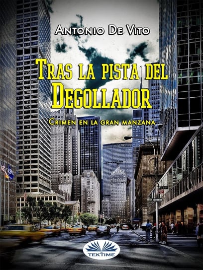 Crimen En La Gran Manzana - ebook epub Antonio De Vito