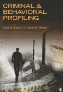 Criminal & Behavioral Profiling Bartol Curtis R., Bartol Anne M.