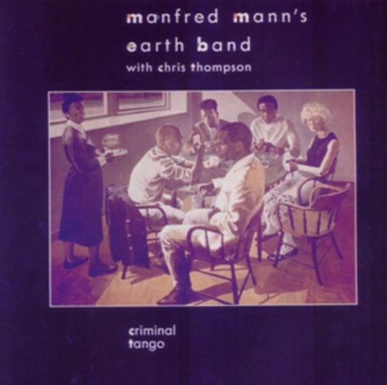 Criminal Tango Manfred Mann's Earth Band