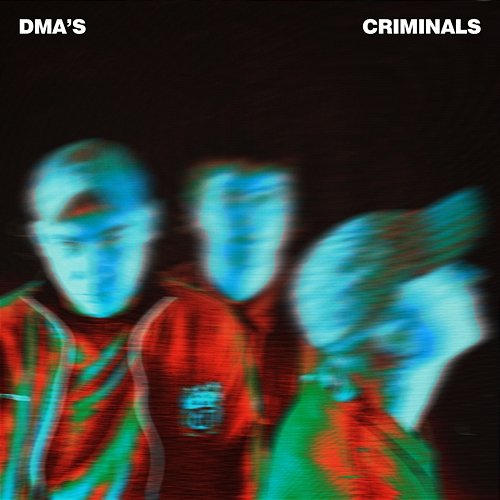 Criminals DMA'S