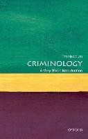 Criminology. A Very Short Introduction Newburn Tim