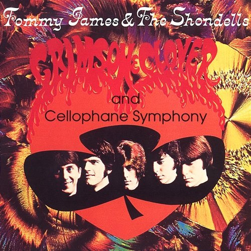 Crimson & Clover Tommy James & The Shondells