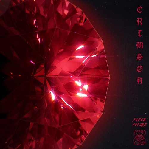 Crimson EP Super Future