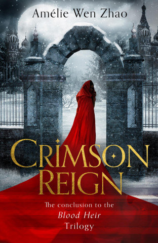 Crimson Reign Amelie Wen Zhao