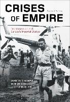Crises of Empire Martin Thomas, Butler L. J., Moore Bob