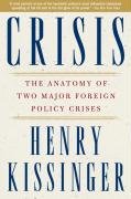 Crisis Kissinger Henry A., Kissinger Henry