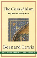 CRISIS OF ISLAM Lewis Bernard