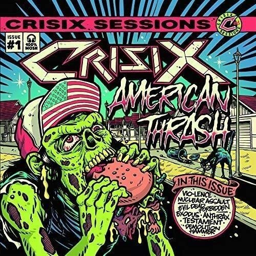 Crisix Sessions #1: American Thrash Crisix