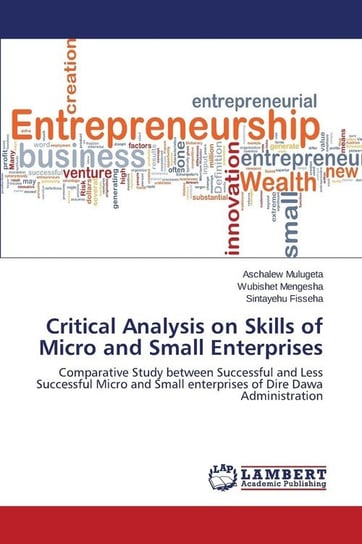 Critical Analysis on Skills of Micro and Small Enterprises Mulugeta Aschalew