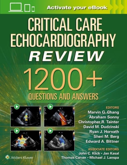Critical Care Echocardiography Review: 1200+ Questions and Answers: Print + eBook with Multimedia Opracowanie zbiorowe