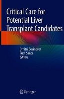 Critical Care for Potential Liver Transplant Candidates Springer-Verlag Gmbh, Springer International Publishing