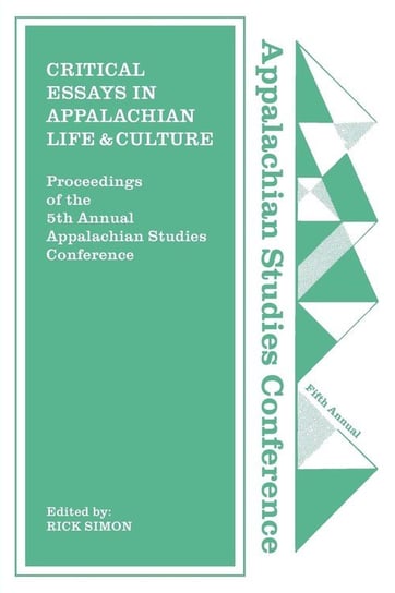 Critical Essays in Appalachian Life and Culture Longleaf Services behalf of UNC - OSPS