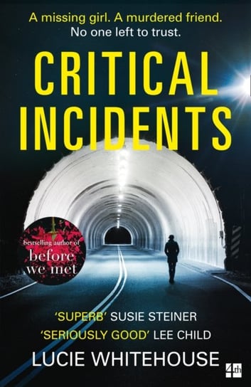 Critical Incidents Whitehouse Lucie