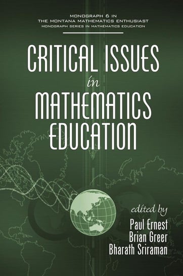 Critical Issues In Mathematics Education (PB) Information Age Publishing