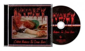 Critical Madness: the Demo Years Autopsy