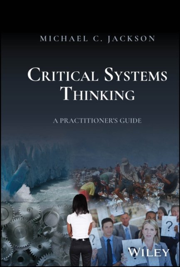 Critical Systems Thinking Michael C. Jackson