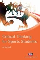 Critical Thinking for Sports Students Ryall Emily