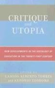 Critique and Utopia Torres Carlos Alberto