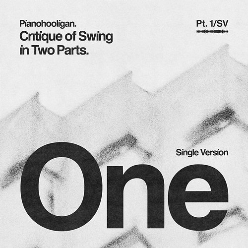 Critique of Swing in Two Parts, Pt. 1 Pianohooligan, Piotr Orzechowski