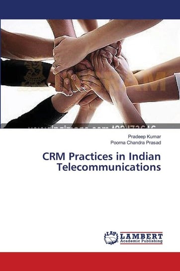 CRM Practices in Indian Telecommunications Kumar Pradeep