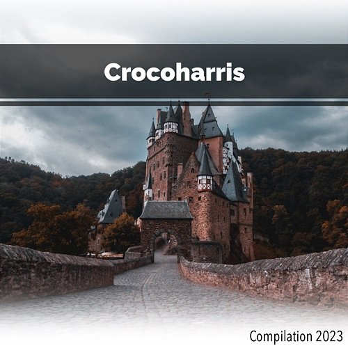Crocoharris Compilation 2023 John Toso, Mauro Rawn, Nico T