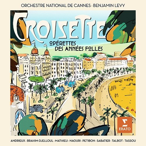 Croisette Orchestre national de Cannes & Benjamin Levy