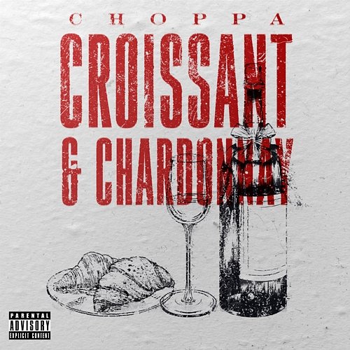 Croissant & Chardonnay Choppa
