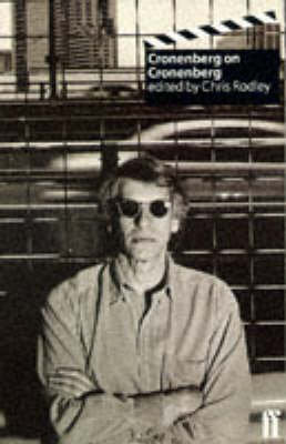 Cronenberg on Cronenberg (new edition) Rodley Chris