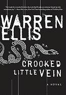 Crooked Little Vein Ellis Warren