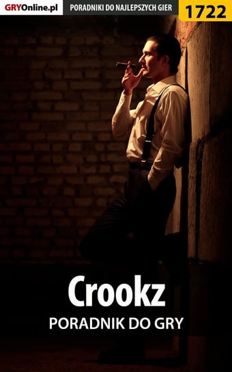 Crookz - poradnik do gry Cyganek Amadeusz ElMundo