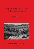 Crops, Culture, and Contact in Prehistoric Cyprus Leilani Lucas