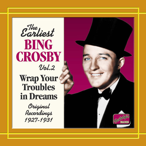 CROSBY B THE EARLIEST BING CRO Crosby Bing