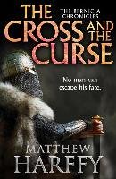 Cross and the Curse Harffy Matthew