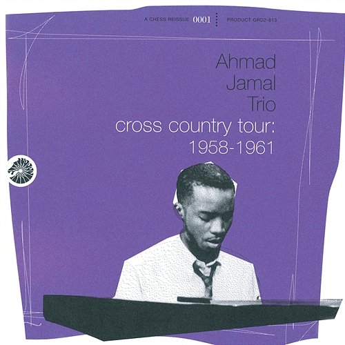 Cross Country Tour: 1958-1961 Ahmad Jamal Trio