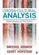 Cross-Cultural Analysis: The Science and Art of Comparing the World's Modern Societies and Their Cultures Minkov Michael