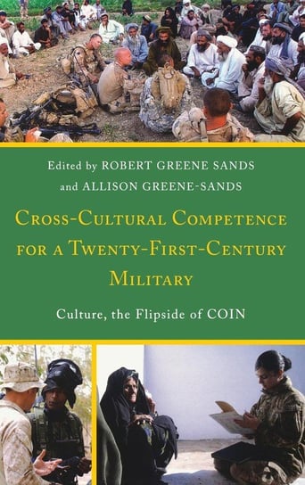 Cross-Cultural Competence for a Twenty-First-Century Military Sands Robert Greene