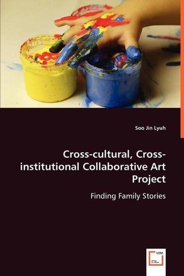 Cross-cultural, Cross-institutional Collaborative Art Project Lyuh Soo Jin