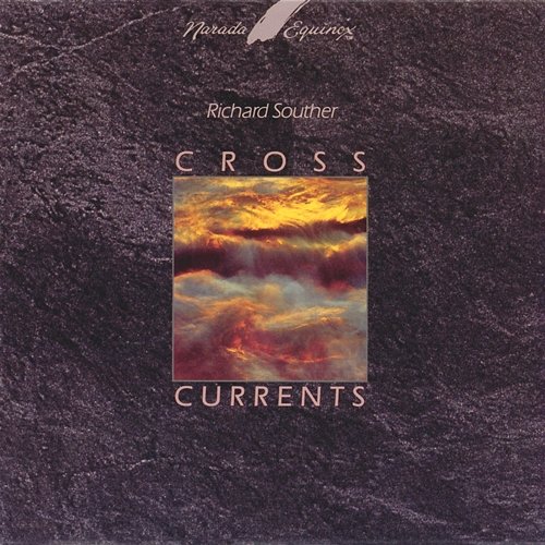 Cross Currents Richard Souther